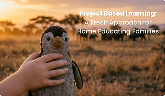 Project Based Learning: A new Approach for Home educating Families
